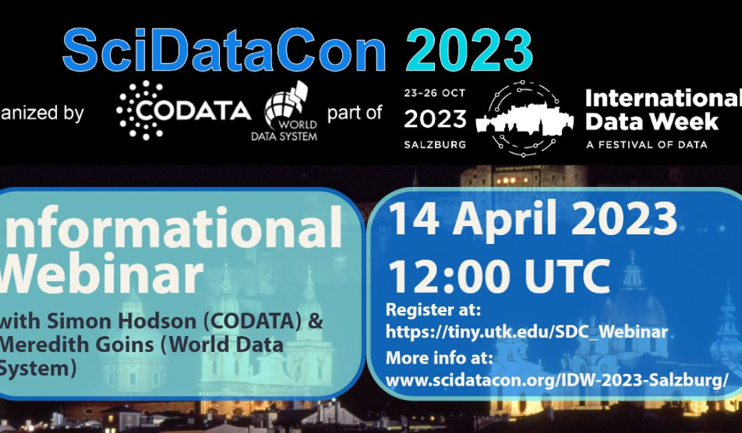 Informational Webinar: SciDataCon, An Integral Part of International Data Week